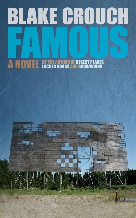 Book cover for Famous by Blake Crouch